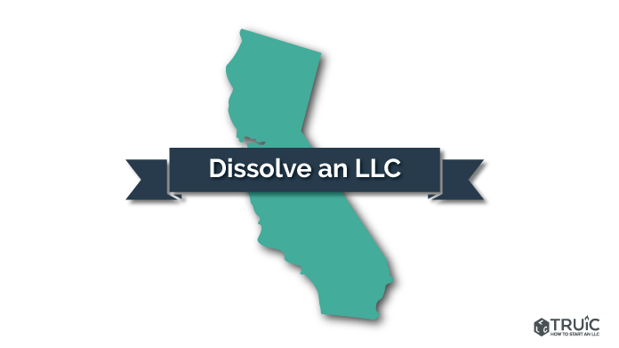How to Dissolve an LLC in California Image