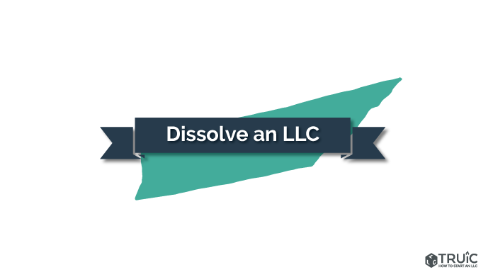 How to Dissolve an LLC in Tennessee Image